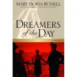 Hardcover of DREAMERS OF THE DAY by Mary Doria Russell