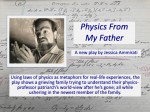 Physics From My Father Presentation - Individual Slides.001